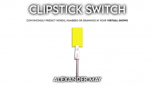 The Clip Stick Switch by Alexander May Streaming Video