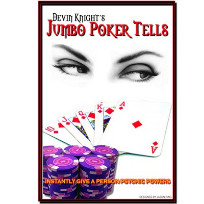 Jumbo Poker Tell by Devin Knight