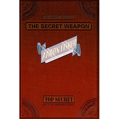 The Secret Weapon by Aaron Fisher