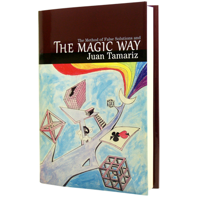 The Magic Way by Juan Tamariz and Hermetic Press