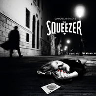 Squeezer by Diamond Jim Tyler