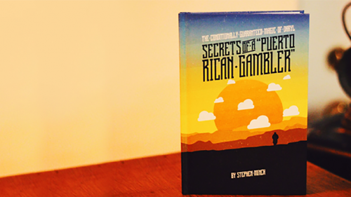 Secrets of a Puerto Rican Gambler by Stephen Minch and Vanishing Inc