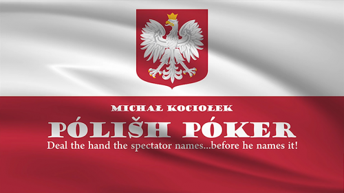 Polish Poker Gimmicks and Online Instructions by Michal Kociolek 